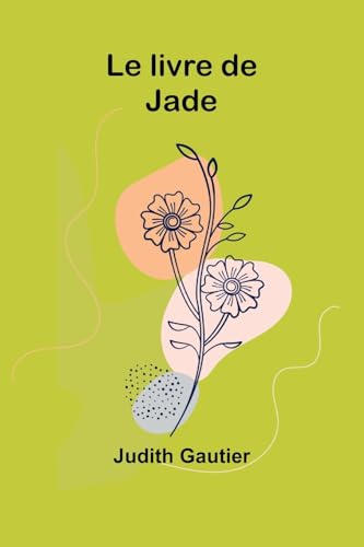 Le livre de Jade von Alpha Edition