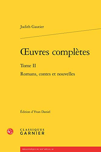 Romans, Contes Et Nouvelles (Bibliotheque Du Xixe Siecle)