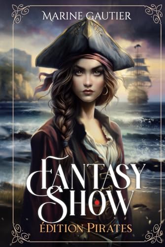 Fantasy Show - Edition Pirates von Independently published
