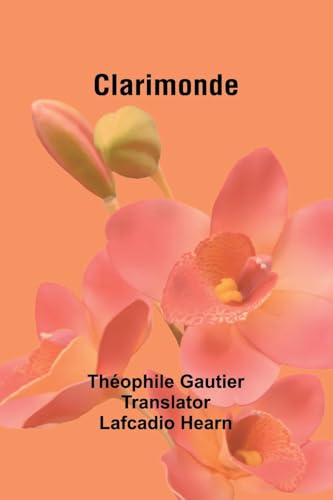 Clarimonde von Alpha Editions