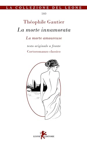 La morte innamorata-La morte amoureuse (Gemme) von Leone