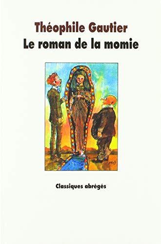 Le roman de la momie Le roman de la momie