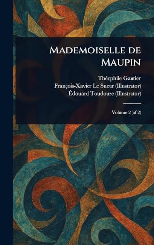 Mademoiselle De Maupin Mademoiselle De Maupin von Anson Street Press