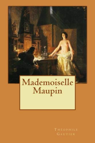 Mademoiselle Maupin von CreateSpace Independent Publishing Platform