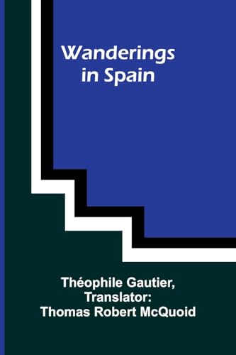 Wanderings in Spain von Alpha Edition