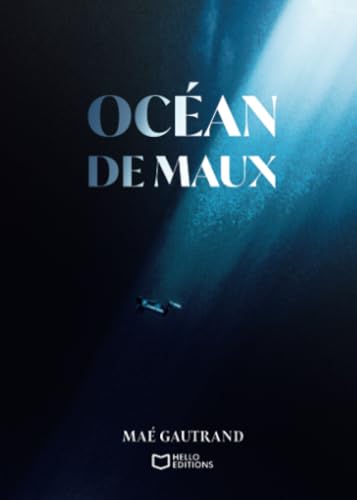 Océan de Maux von Hello Editions