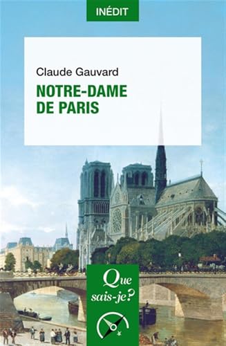 Notre-Dame de Paris von QUE SAIS JE