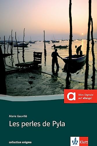 Les perles de Pyla: Buch + online-Angebot. Französische Lektüre für das 4. und 5. Lernjahr. Mit Annotationen (Collection Enigma)