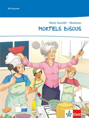 Mortels bisous: Comic Klasse 9/10: A2 (BD françaises)