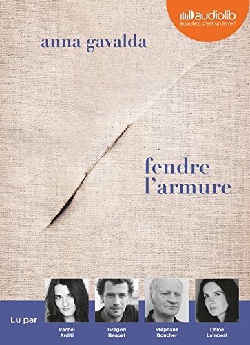 Fendre l'armure: Livre audio 1 CD MP3 von AUDIOLIB