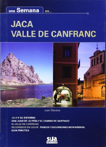 Una semana en Jaca Valle de Canfranc