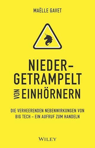 Niedergetrampelt von Einhörnern: Die verheerenden Nebenwirkungen von Big Tech - ein Aufruf zum Handeln