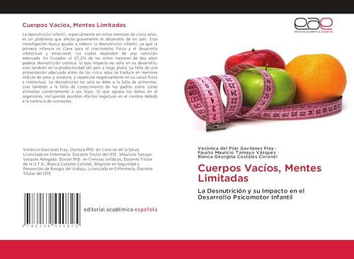 Cuerpos Vacíos, Mentes Limitadas: La Desnutrición y su Impacto en el Desarrollo Psicomotor Infantil von Editorial Académica Española
