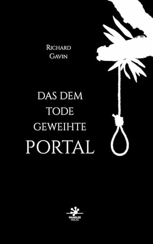 Das dem Tode geweihte Portal von Wandler Verlag