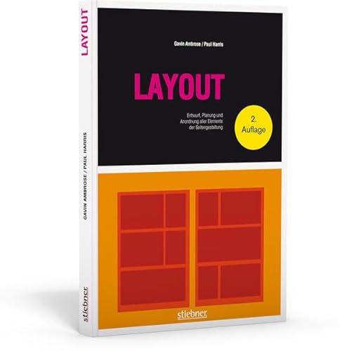 Layout - Entwurf, Planung und Anordnung aller Elemente der Seitengestaltung (Basics Design) von Stiebner