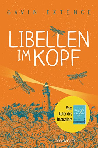 Libellen im Kopf: Roman