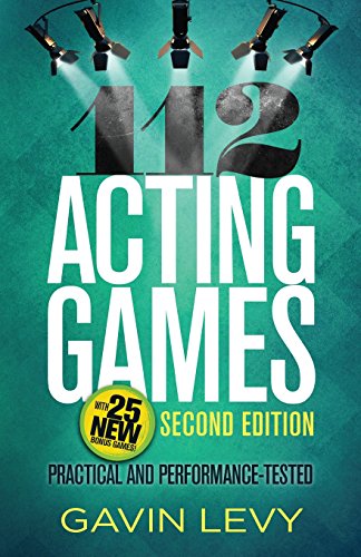 112 Acting Games: A Comprehensive Workbook of Theatre Games for Developing Acting Skills von PIONEER DRAMA SERV INC