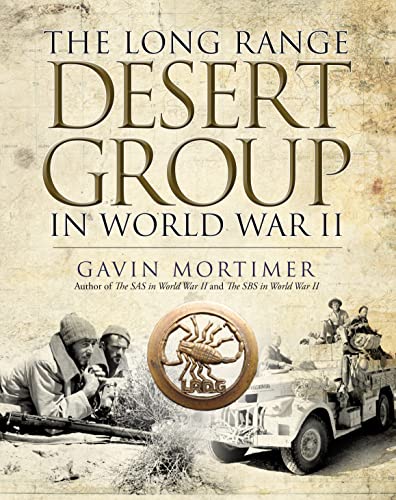 The Long Range Desert Group in World War II von Bloomsbury