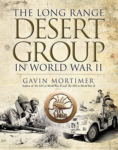 The Long Range Desert Group in World War II von Osprey Publishing (UK)