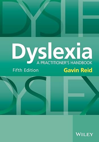 Dyslexia: A Practitioner's Handbook, 5th Edition von Wiley