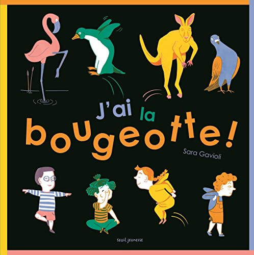 J'ai la bougeotte ! von Seuil