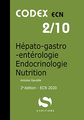 Hepato-gastro entérologie endocrinologie nutrition: codex ecn 2/10 (2e édition)