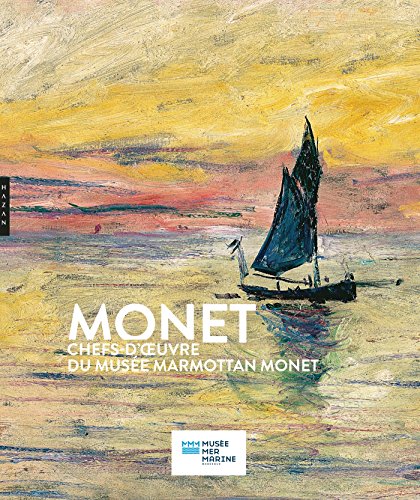 Monet, Chefs-d'oeuvre du Musée Marmottan Monet