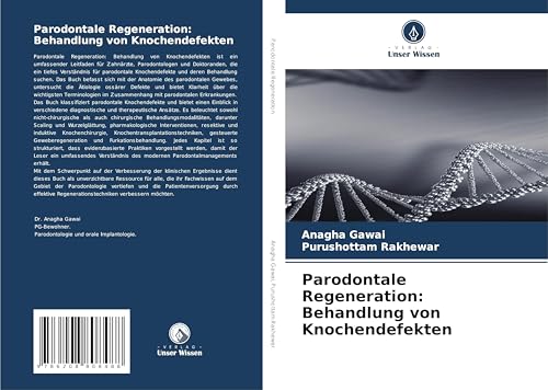 Parodontale Regeneration: Behandlung von Knochendefekten von Verlag Unser Wissen