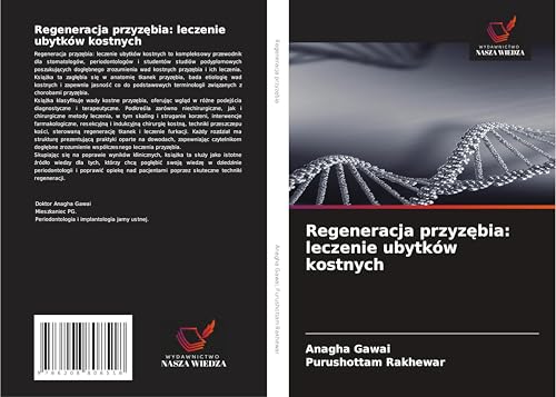 Regeneracja przyz¿bia: leczenie ubytków kostnych: DE von Wydawnictwo Nasza Wiedza