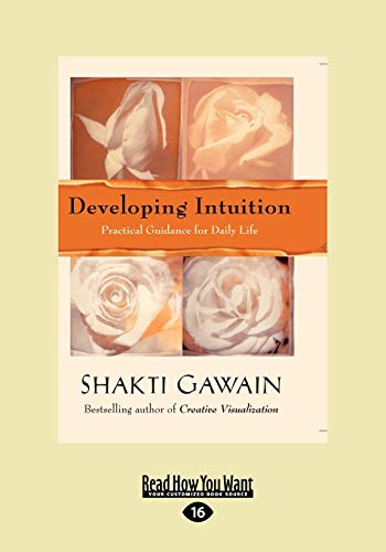 Developing Intuition: Practical Guidance for Daily Life