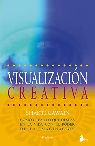 Visualización creativa (2012, Band 98) von Editorial Sirio