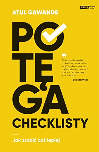 Potęga checklisty: Jak zrobić coś lepiej