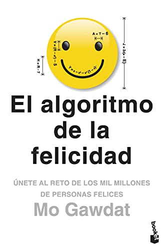 El algoritmo de la felicidad: Únete al reto de los mil millones de personas felices (Prácticos siglo XXI)
