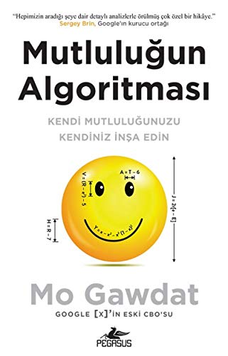 Mutlulugun Algoritmasi: Kendi Mutlulugunuzu Kendiniz Insa Edin: Kendi Mutluluğunuzu Kendiniz İnşa Edin