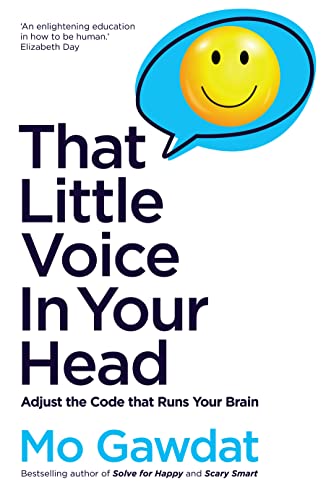 That Little Voice In Your Head: Adjust the Code that Runs Your Brain von Bluebird