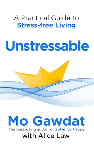 Unstressable: A Practical Guide to Stress-Free Living von Bluebird
