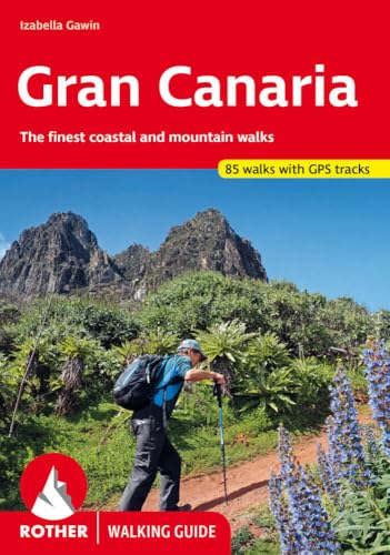 Gran Canaria (englische Ausgabe): The finest coastal and mountain walks. 72 walks. With GPS tracks (Rother Walking Guide) von Rother Bergverlag