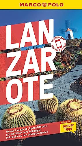 MARCO POLO Reiseführer Lanzarote: Reisen mit Insider-Tipps. Inkl. kostenloser Touren-App MARCO POLO Reiseführer Lanzarote: Reisen mit Insider-Tipps. Inkl. kostenloser Touren-App