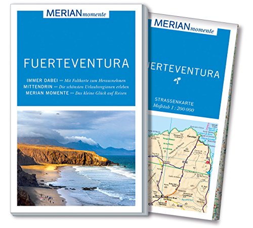 MERIAN momente Reiseführer Fuerteventura: MERIAN momente - Mit Extra-Karte zum Herausnehmen MERIAN momente Reiseführer Fuerteventura: MERIAN momente - Mit Extra-Karte zum Herausnehmen
