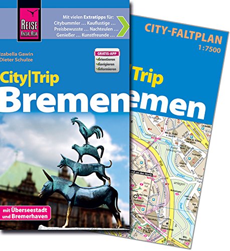 Reise Know-How CityTrip Bremen: Reiseführer mit Faltplan und kostenloser Web-App