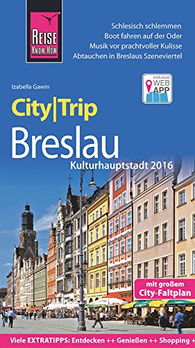 Reise Know-How CityTrip Breslau: Reiseführer mit Faltplan und kostenloser Web-App