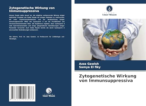 Zytogenetische Wirkung von Immunsuppressiva: DE von OmniScriptum