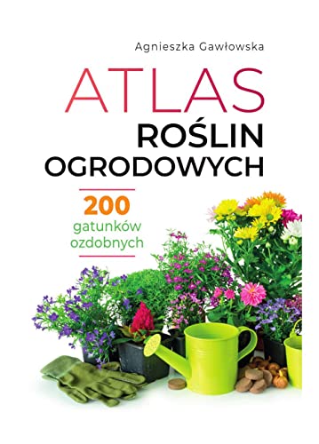 Atlas roślin ogrodowych