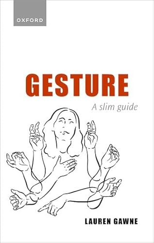 Gesture: A Slim Guide von Oxford University Press