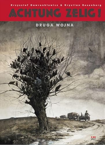 Achtung Zelig! Druga wojna / wersja kolorowa von Kultura gniewu