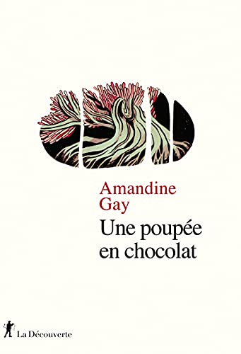 Une poupée en chocolat von LA DECOUVERTE