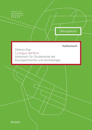La lingua dell’Arte: Übungsbuch