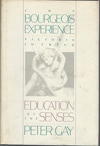 Education of the Senses (Bourgeois Experience)