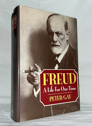 Freud: A Life for Our Times