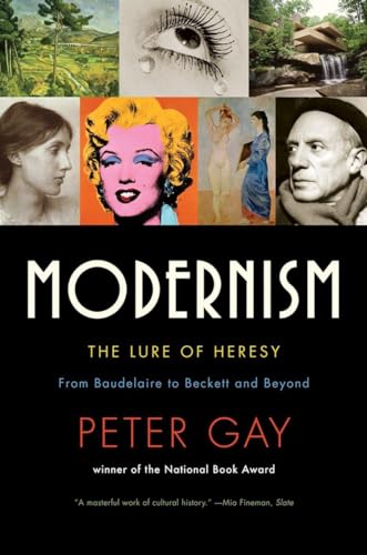 Modernism: The Lure of Heresy: From Baudelaire to Beckett and Beyond